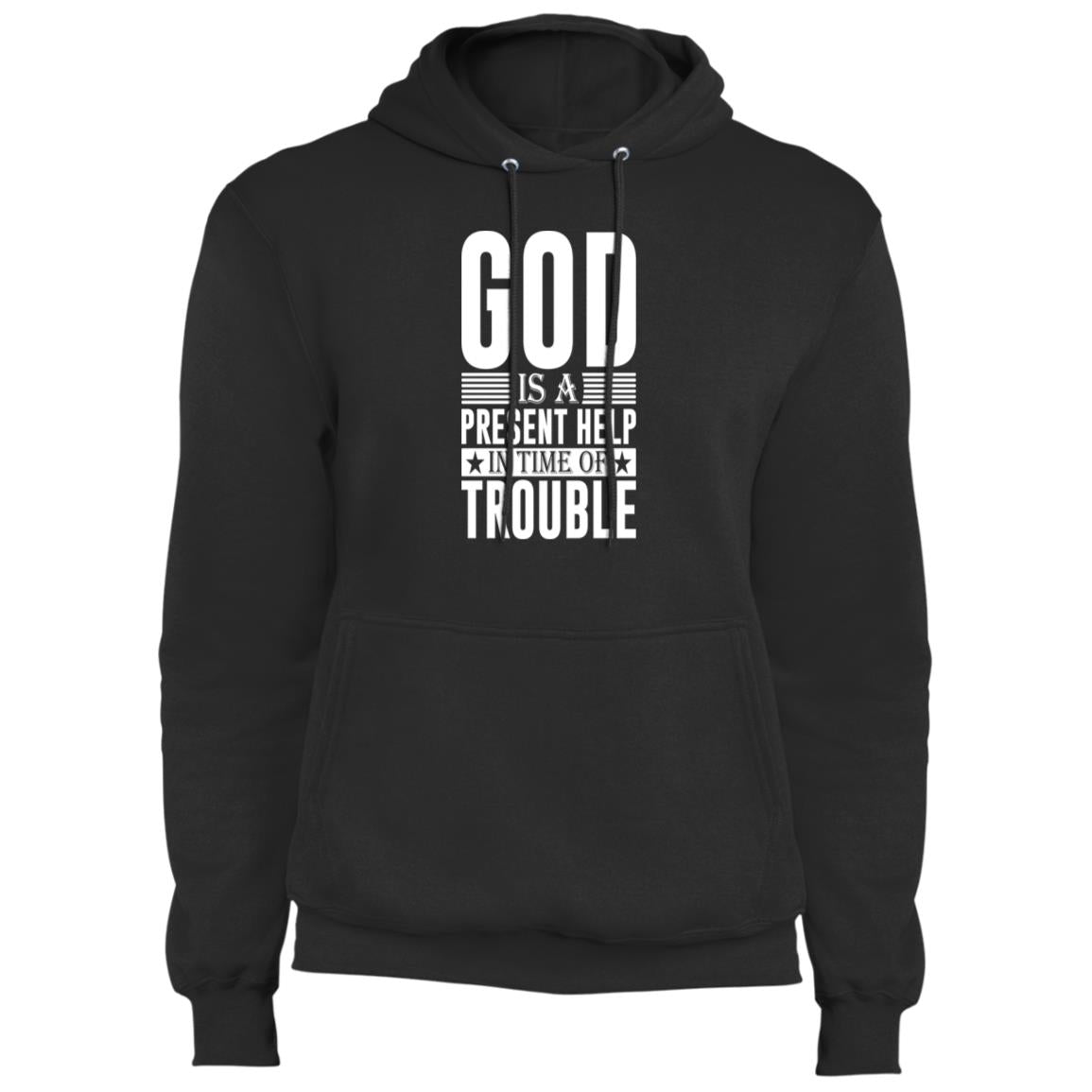 (Unisex Core Fleece Pullover Hoodie) God Is A Present Help In Time Of Trouble